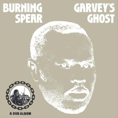 Burning Spear -  Garvey's Ghost